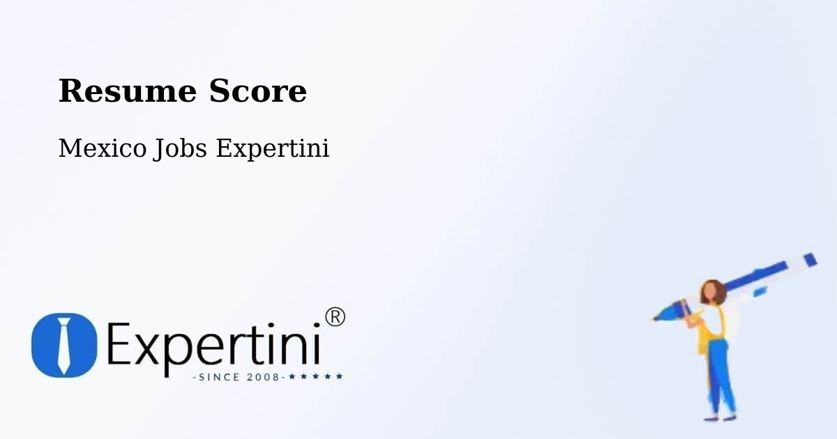 Resume Score & Job Description Match Tool – Cuauhtémoc - Mexico Jobs Expertini